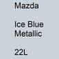 Preview: Mazda, Ice Blue Metallic, 22L.